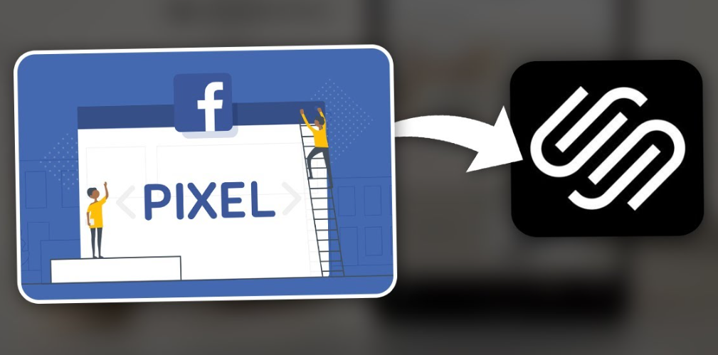 Facebook Pixel on Squarespace and its advantages to your advertising campaign